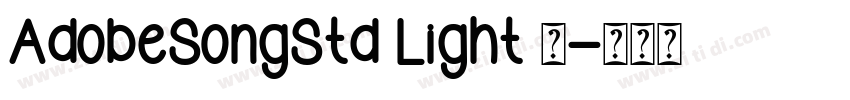 AdobeSongStd Light 元字体转换